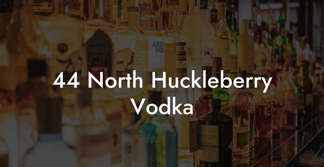 44 North Huckleberry Vodka