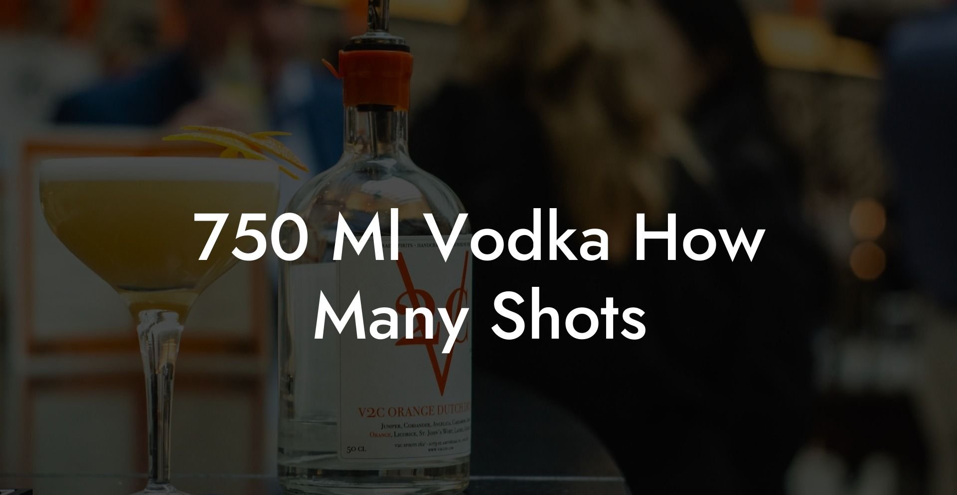 750 Ml Vodka How Many Shots