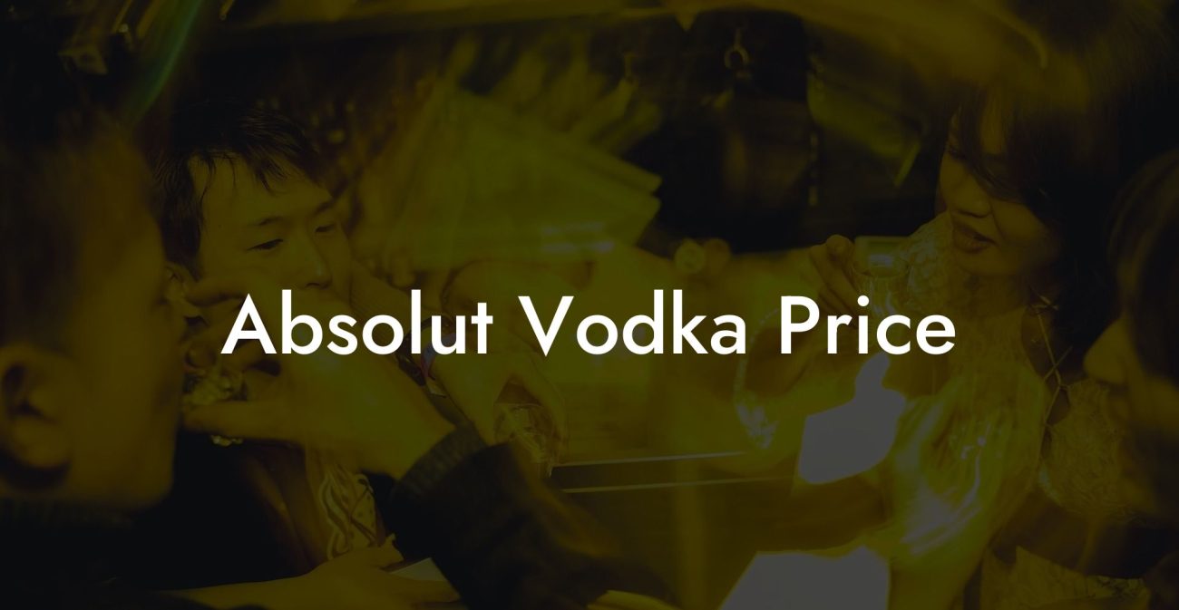 Absolut Vodka Price