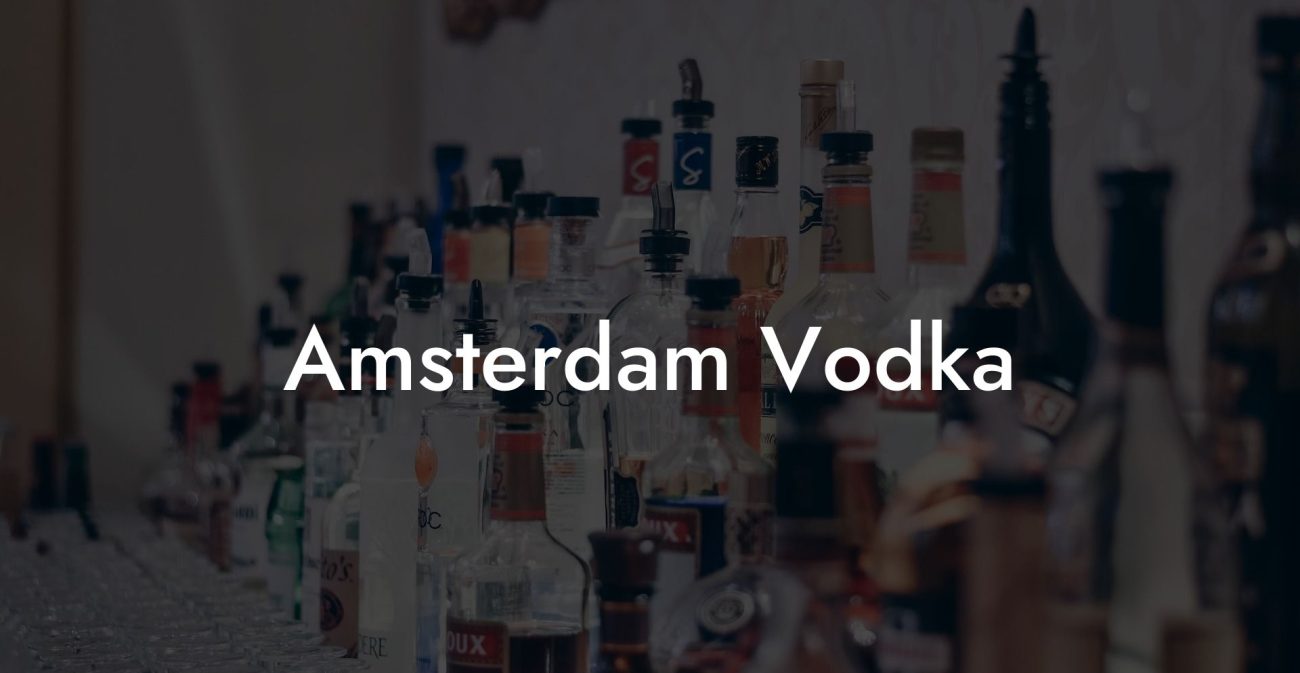 Amsterdam Vodka