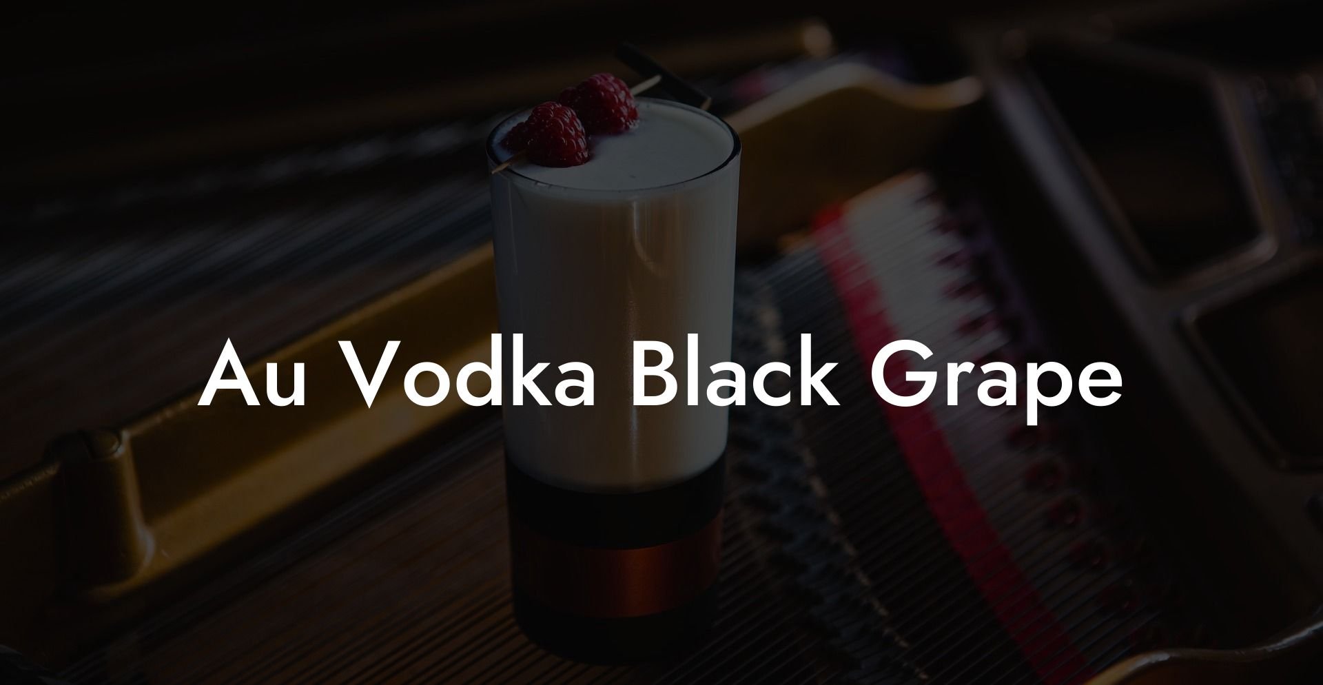 Au Vodka Black Grape
