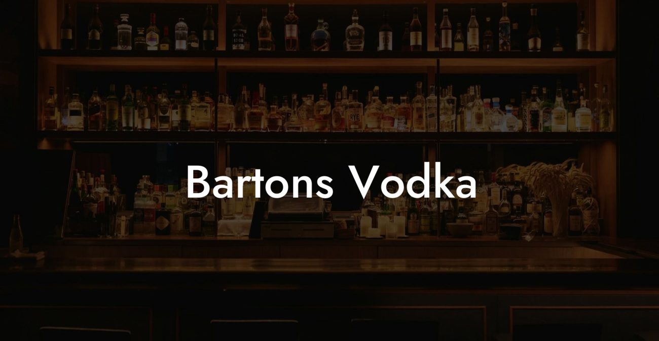 Barton'S Vodka