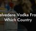 Belvedere Vodka From Which Country