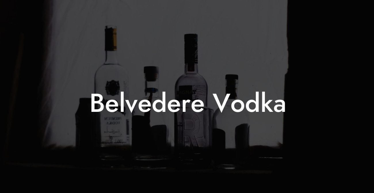 Belvedere Vodka