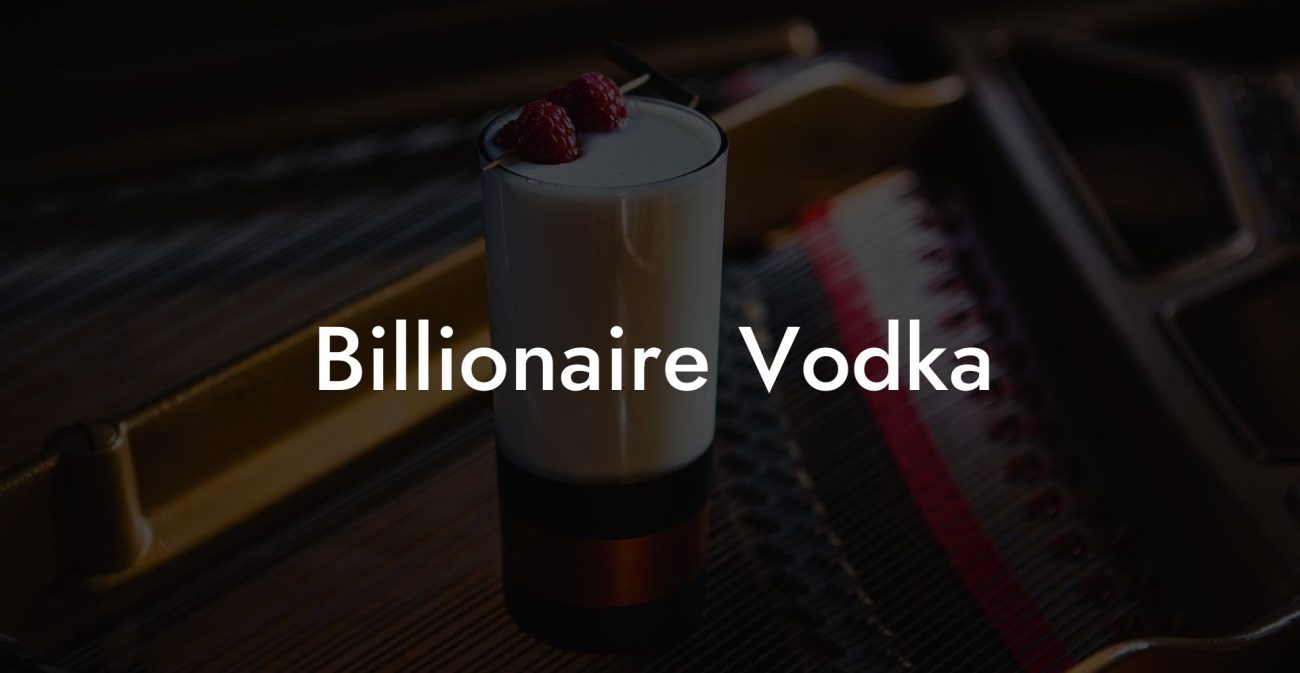 Billionaire Vodka