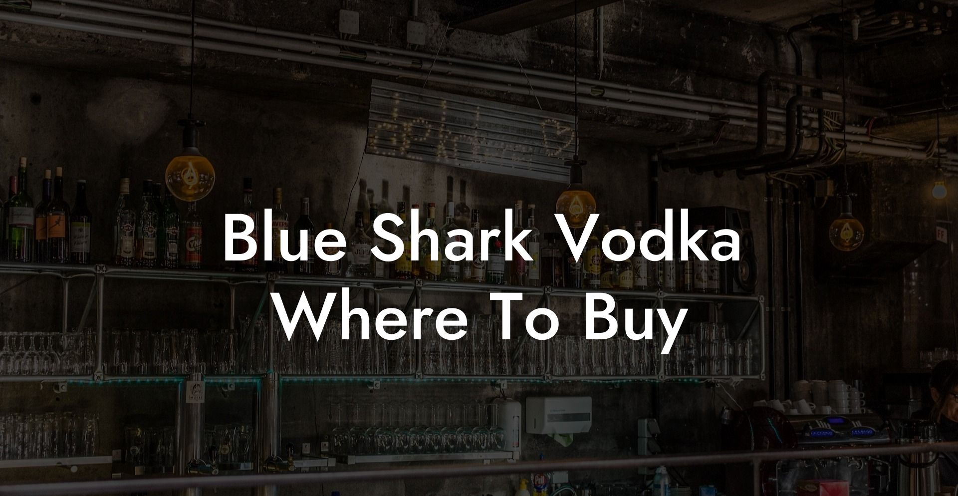 Blue Shark Vodka Where To Buy