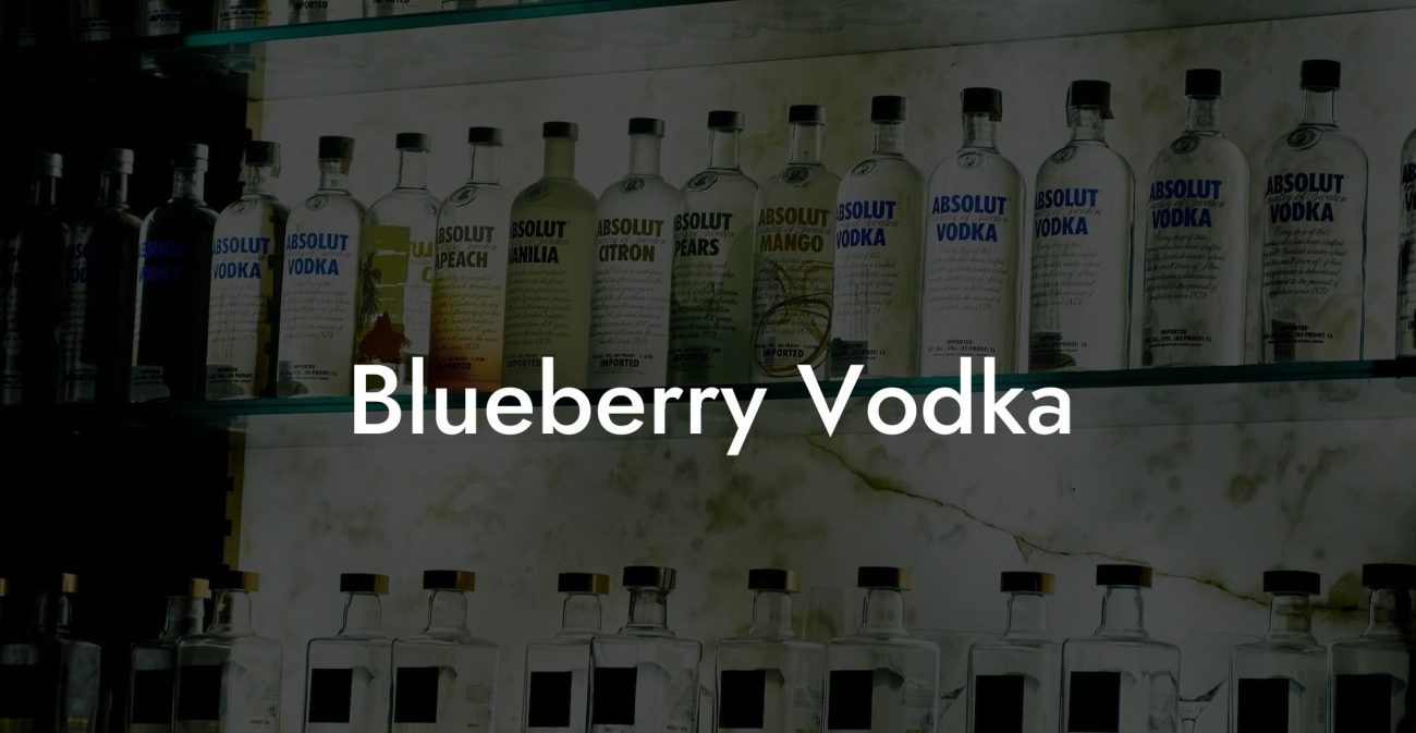 Blueberry Vodka