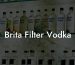 Brita Filter Vodka