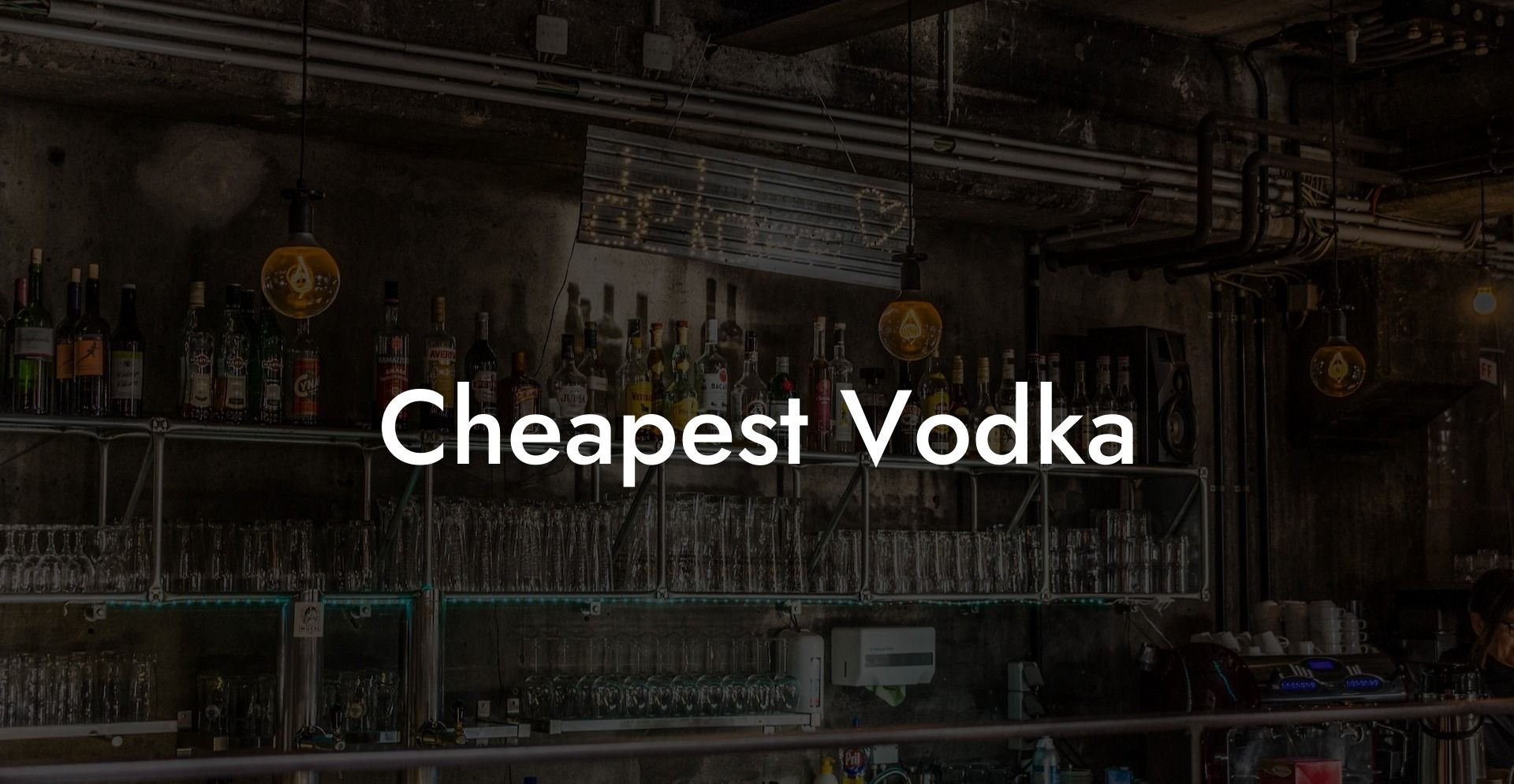 Cheapest Vodka