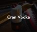 Cran Vodka