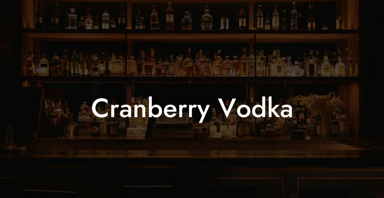 Cranberry Vodka