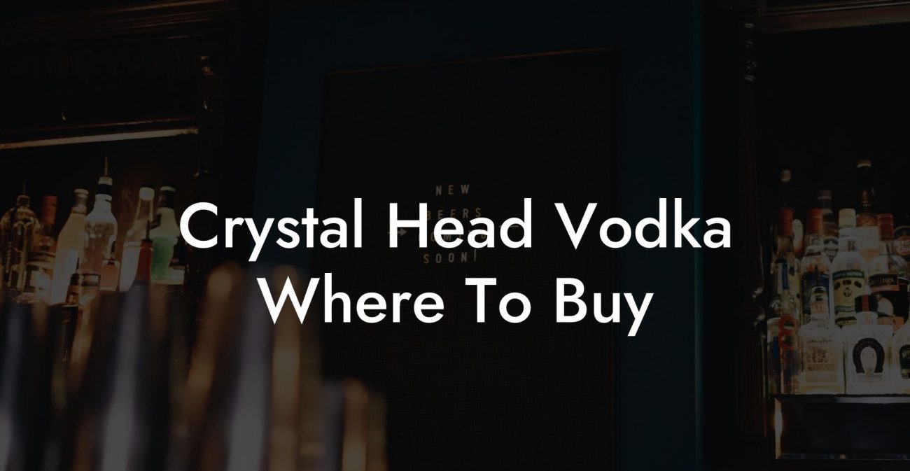 Crystal Head Vodka Where To Buy