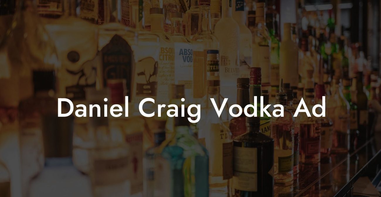 Daniel Craig Vodka Ad