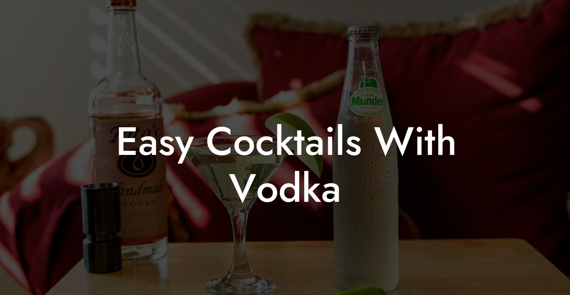 Easy Cocktails With Vodka