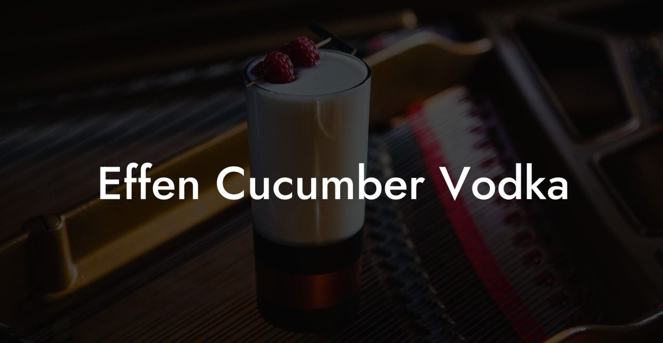 Effen Cucumber Vodka