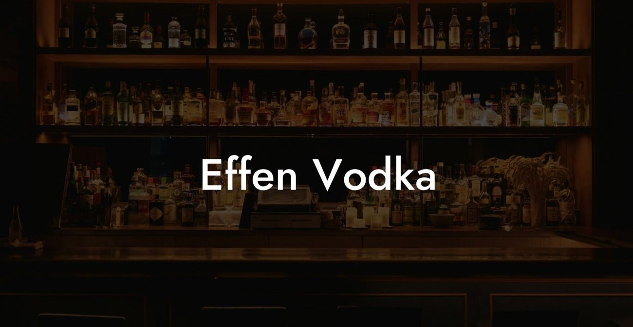 Effen Vodka