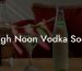 High Noon Vodka Soda