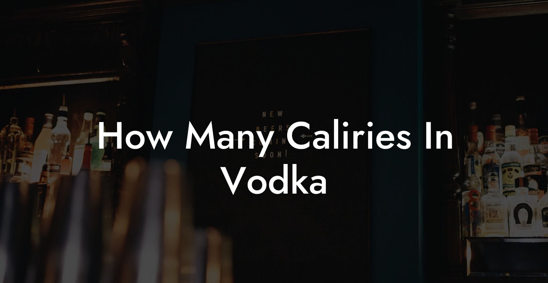 How Many Caliries In Vodka