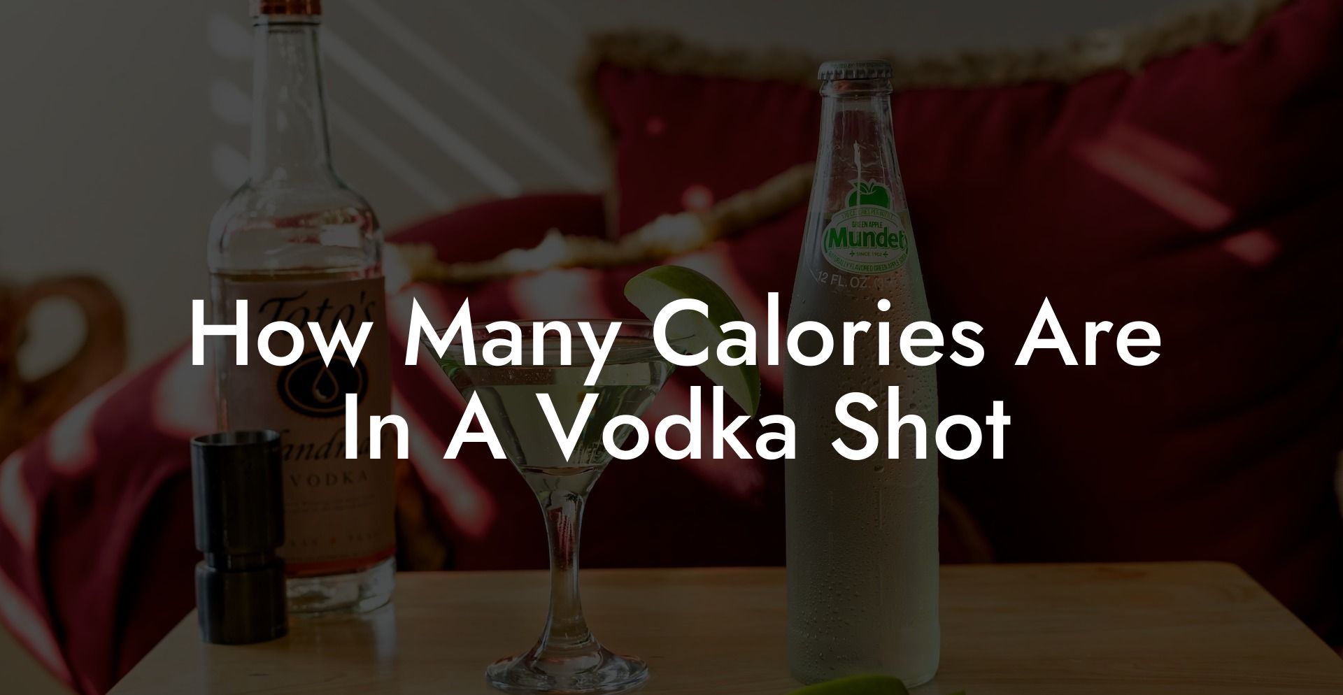 How Many Calories Are In A Vodka Shot