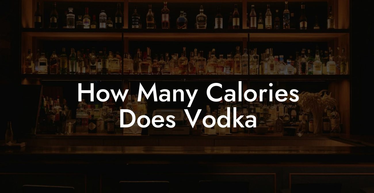 How Many Calories Does Vodka