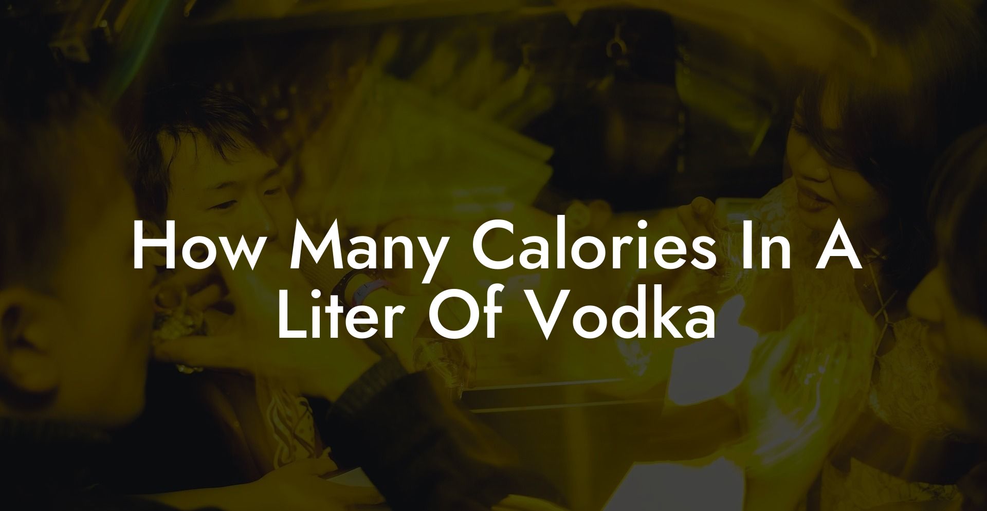 How Many Calories In A Liter Of Vodka