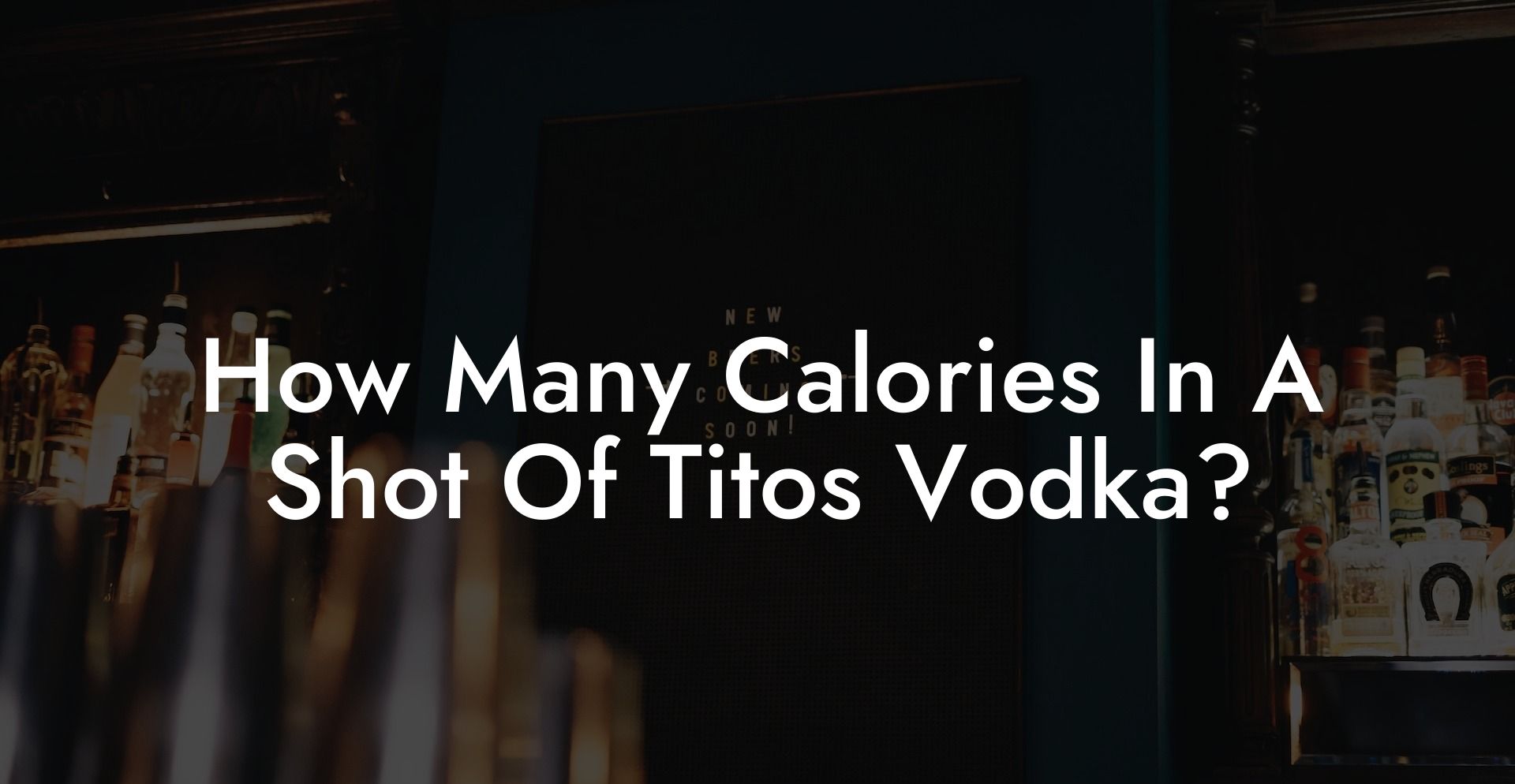 How Many Calories In A Shot Of Titos Vodka?