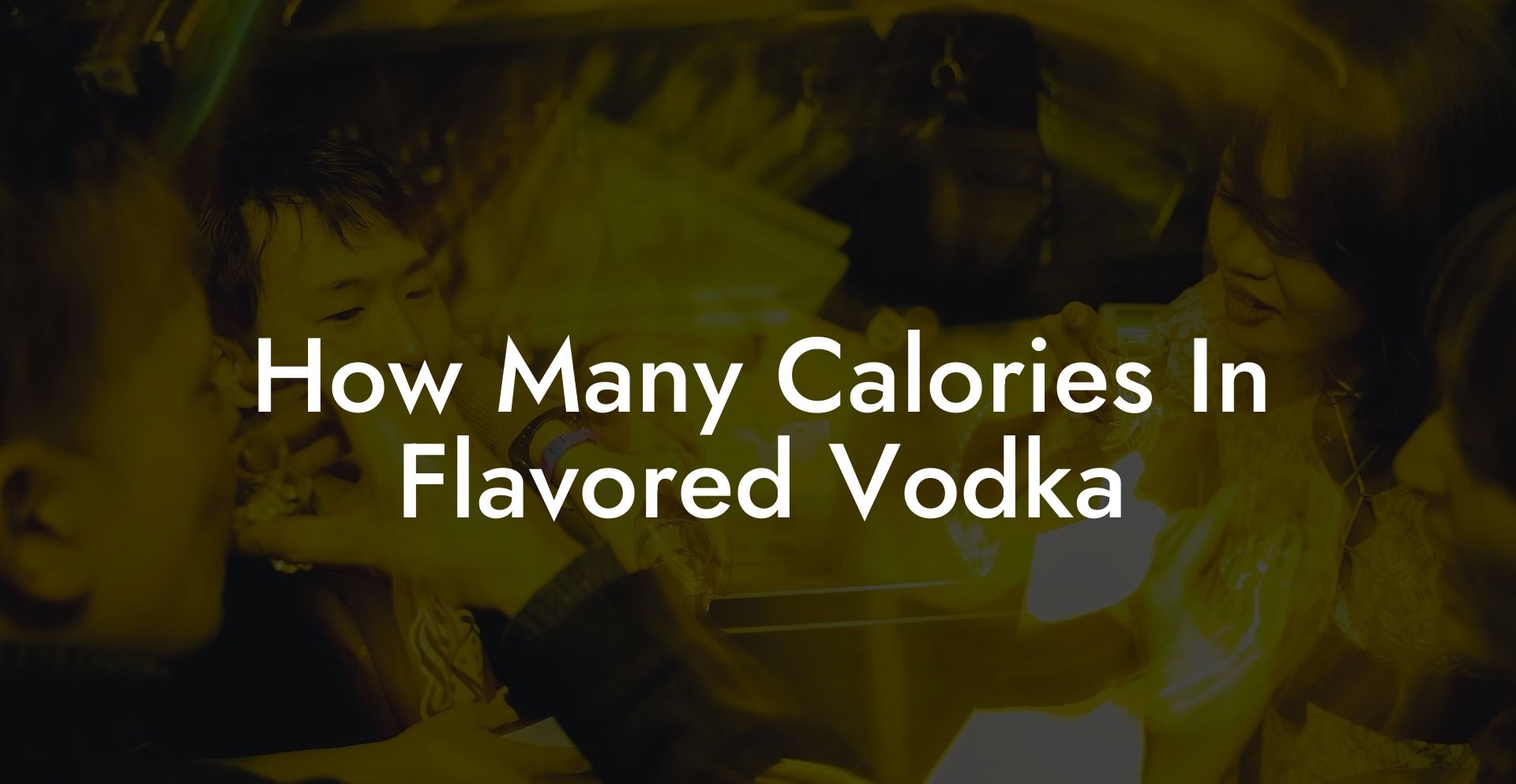 How Many Calories In Flavored Vodka