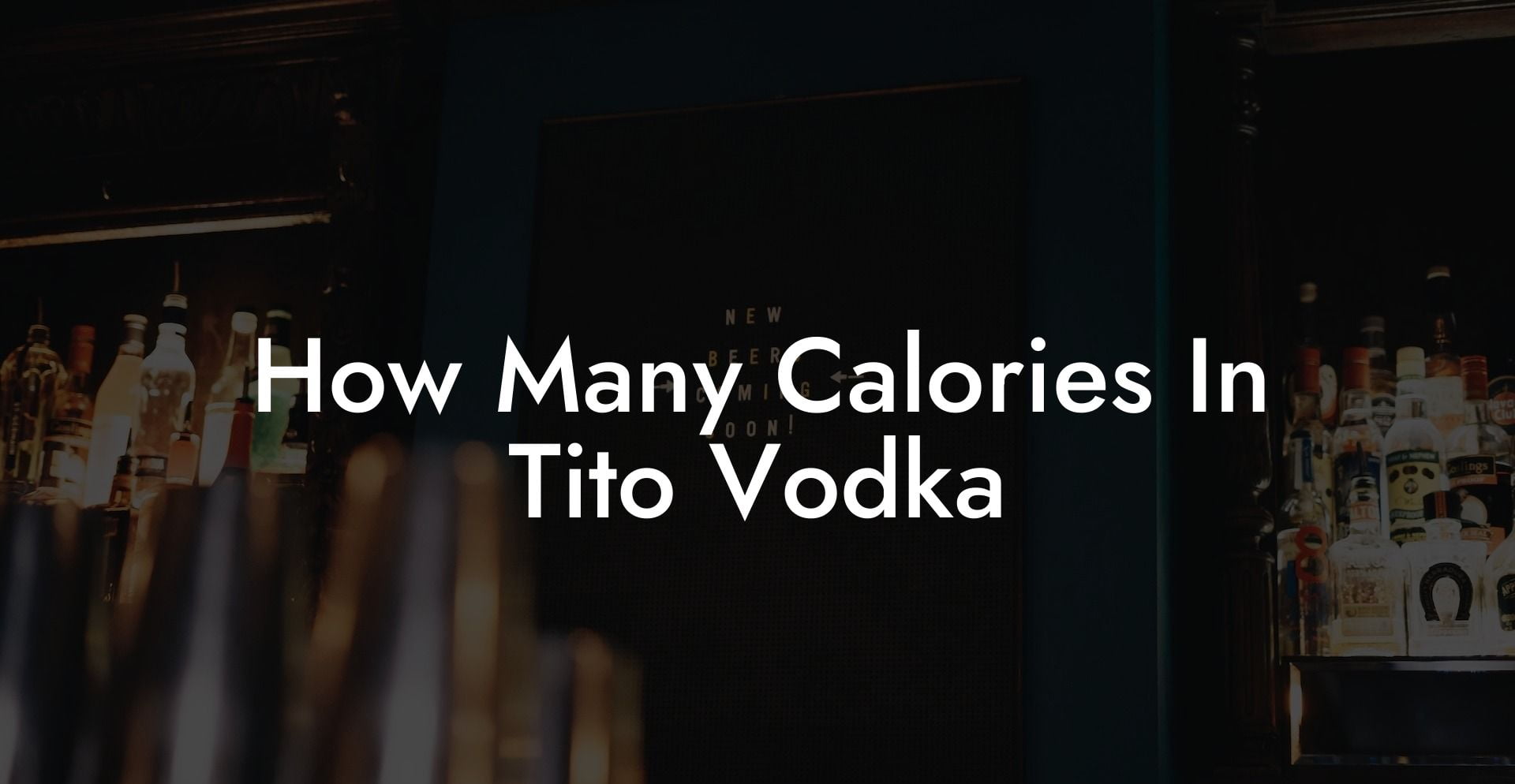 How Many Calories In Tito Vodka