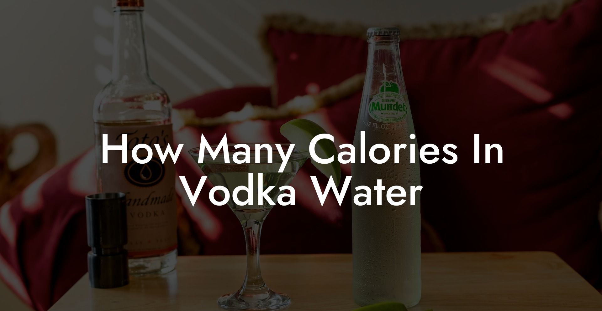 How Many Calories In Vodka Water