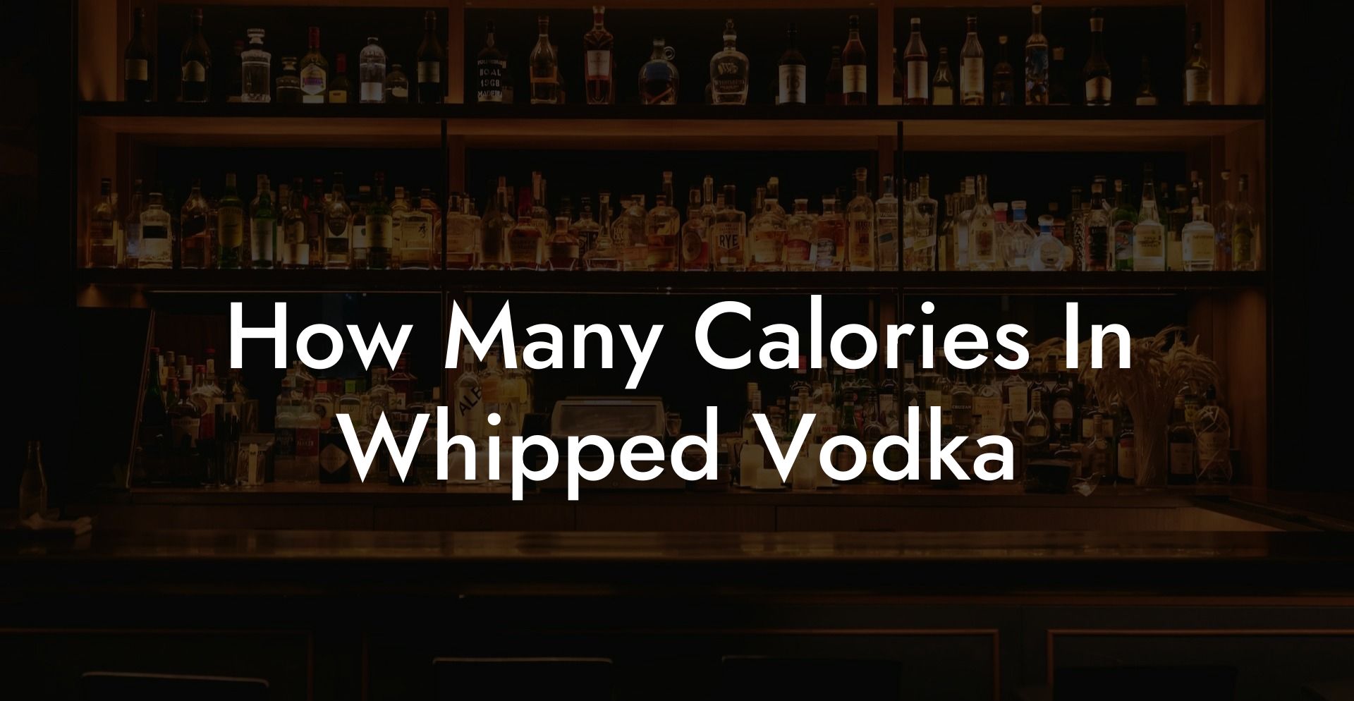 How Many Calories In Whipped Vodka