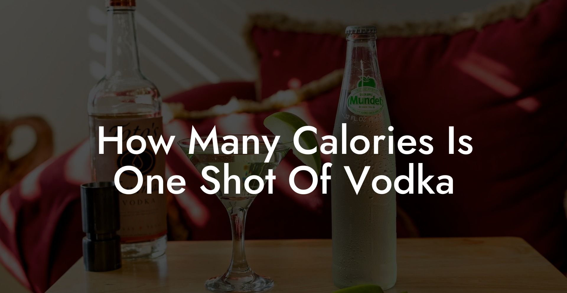 How Many Calories Is One Shot Of Vodka