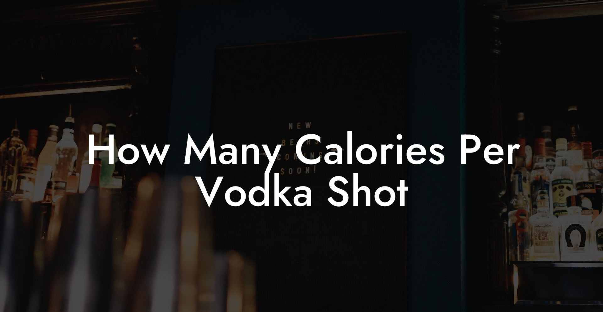 How Many Calories Per Vodka Shot
