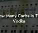 How Many Carbs In Tito Vodka