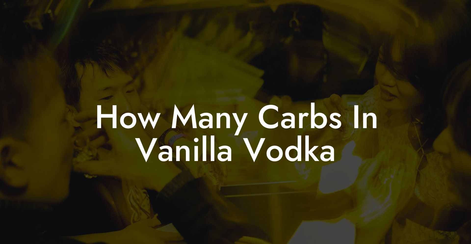 How Many Carbs In Vanilla Vodka