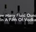 How Many Fluid Ounces In A Fifth Of Vodka