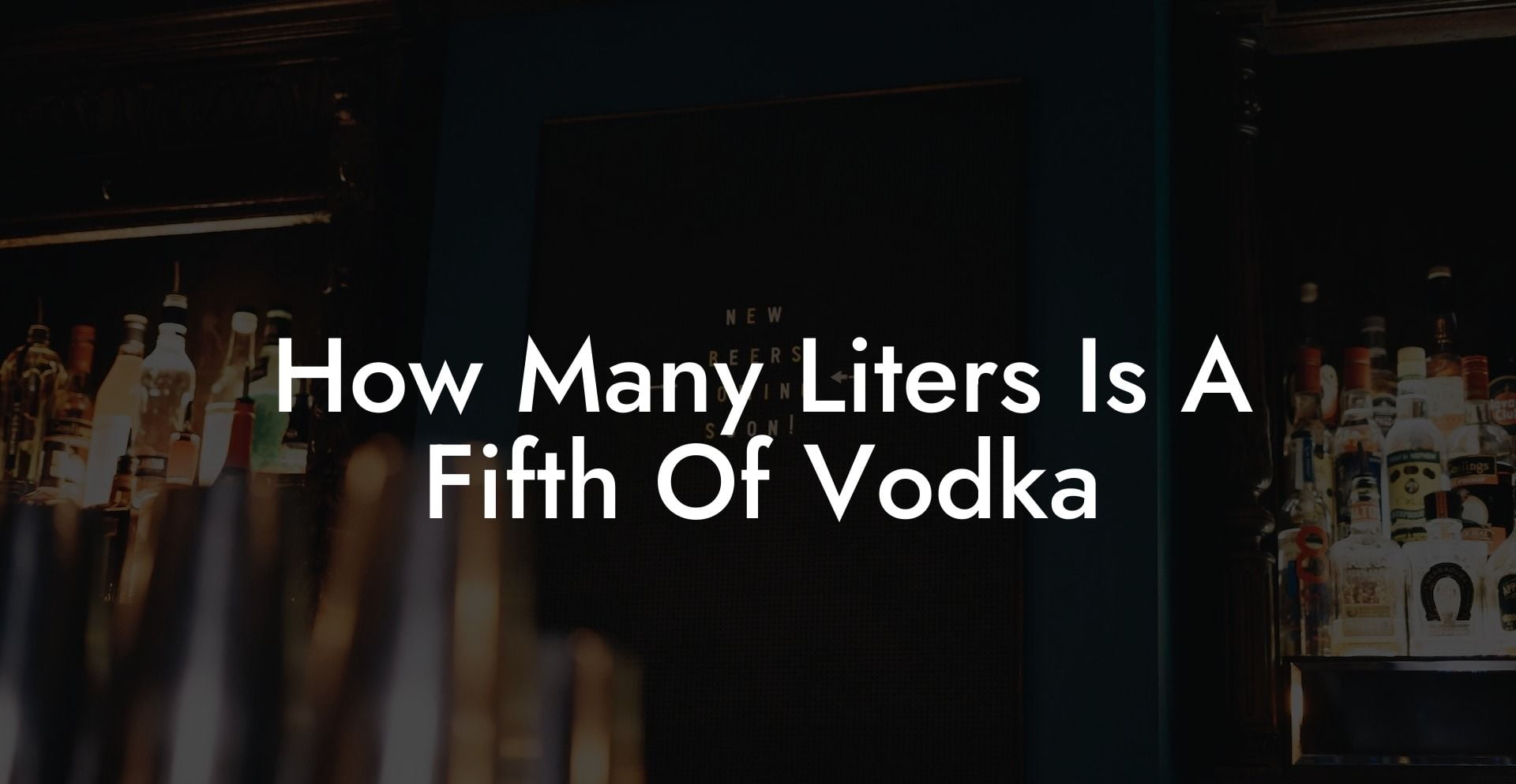 How Many Liters Is A Fifth Of Vodka