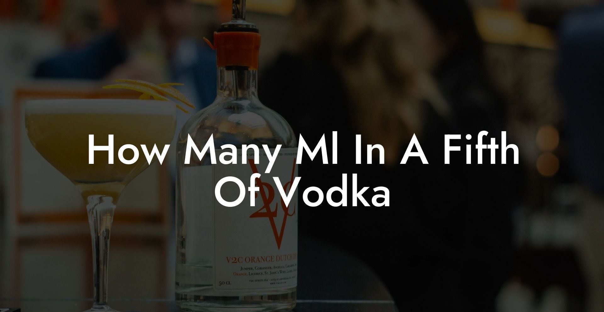 How Many Ml In A Fifth Of Vodka