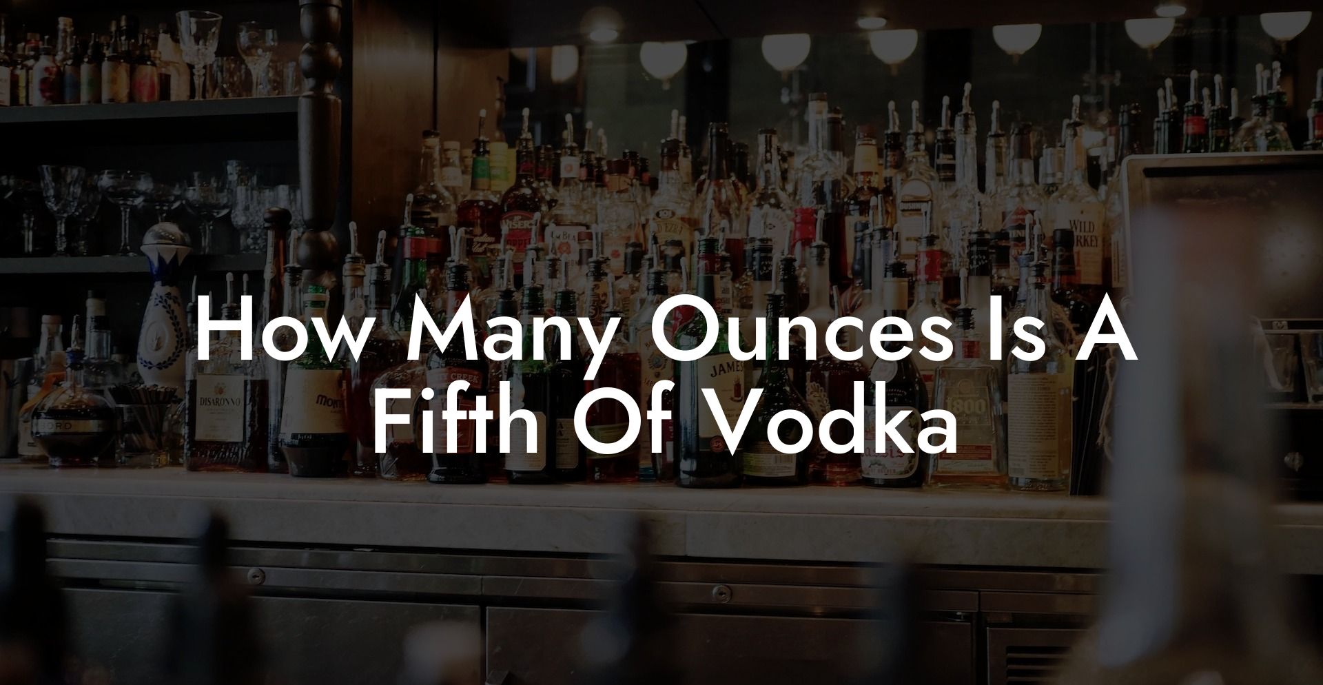 How Many Ounces Is A Fifth Of Vodka