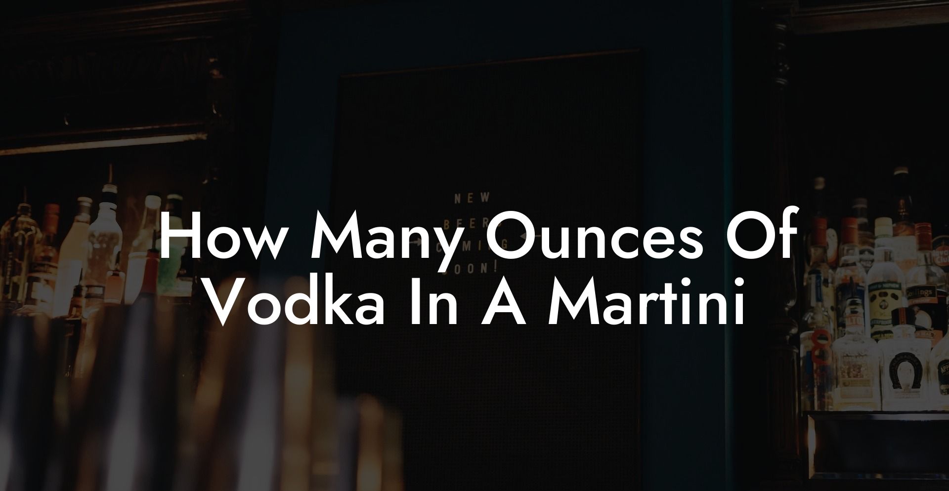 How Many Ounces Of Vodka In A Martini