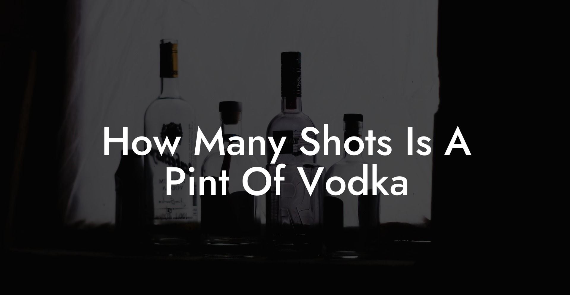 How Many Shots Is A Pint Of Vodka