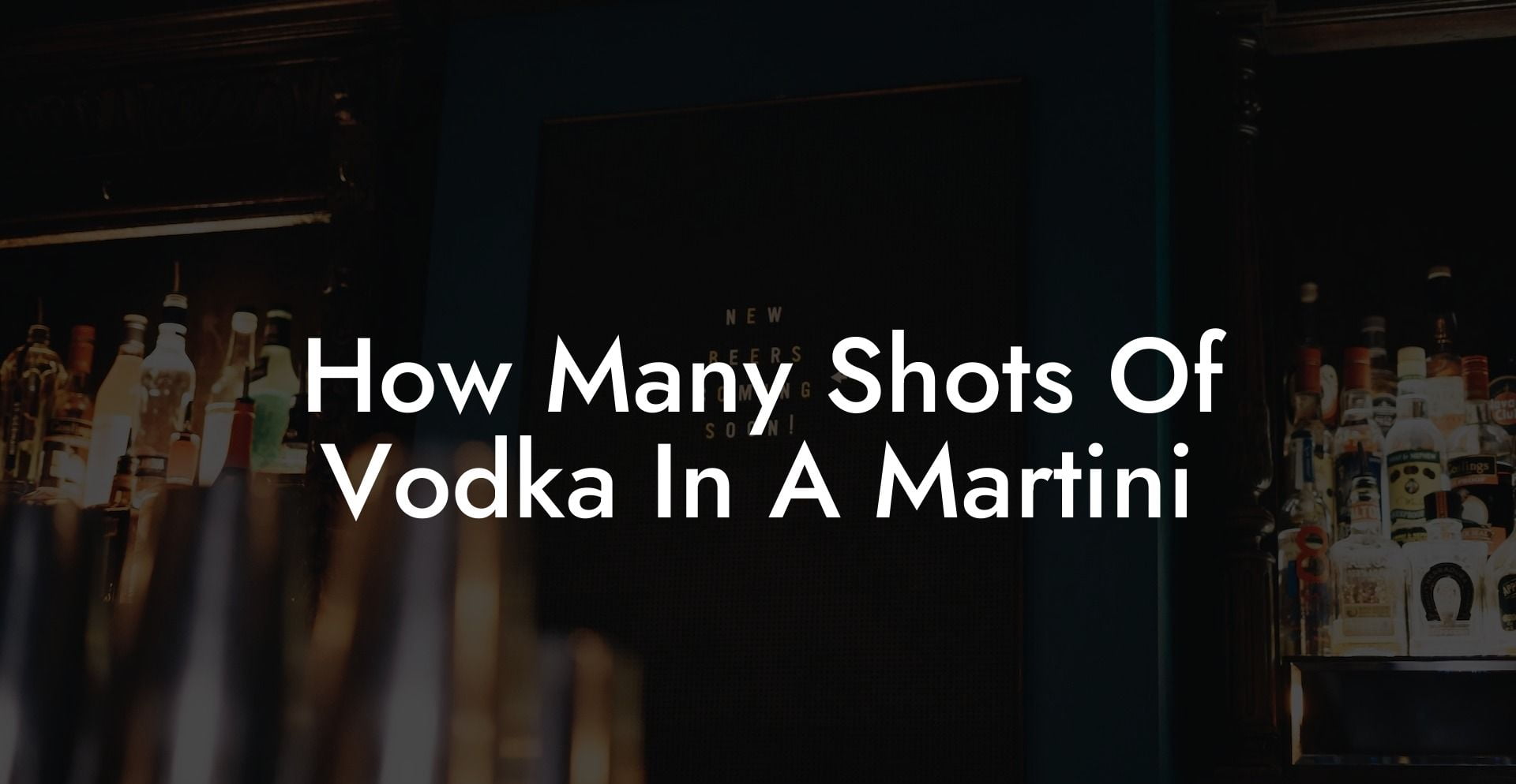 How Many Shots Of Vodka In A Martini