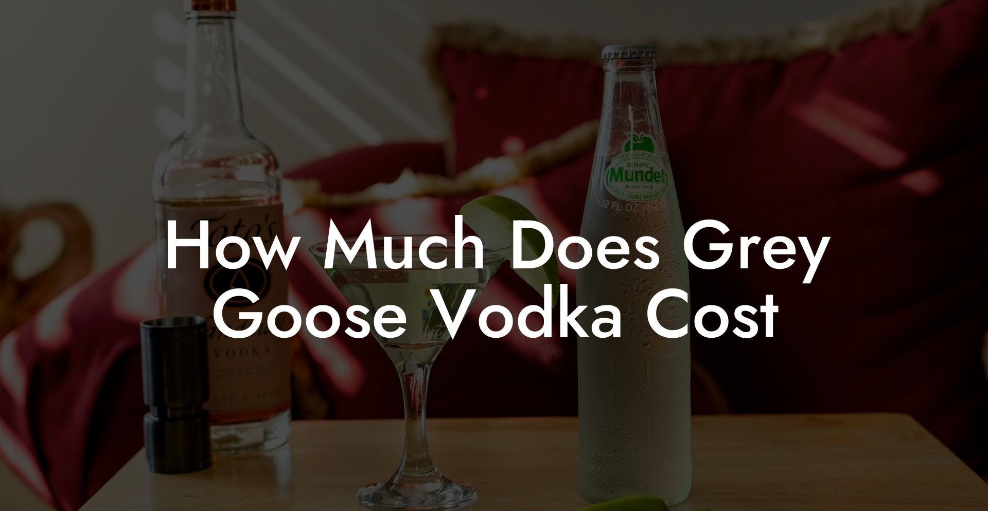 How Much Does Grey Goose Vodka Cost