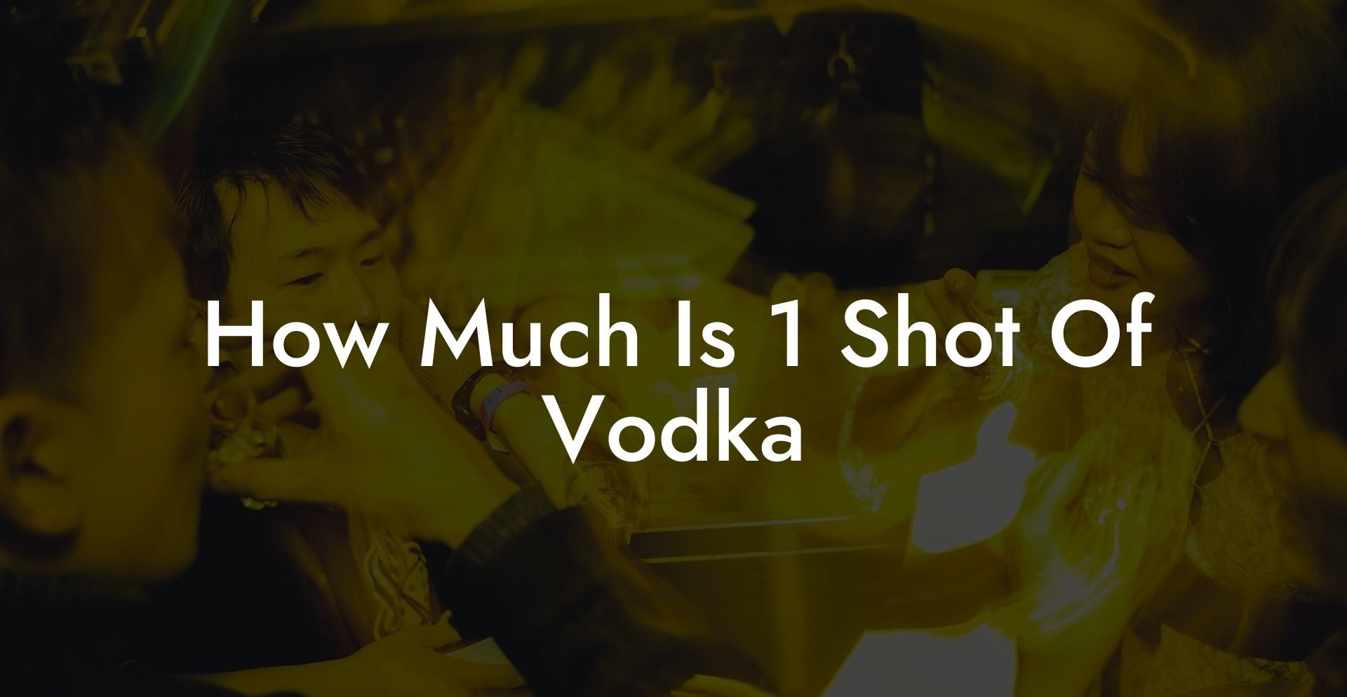 How Much Is 1 Shot Of Vodka