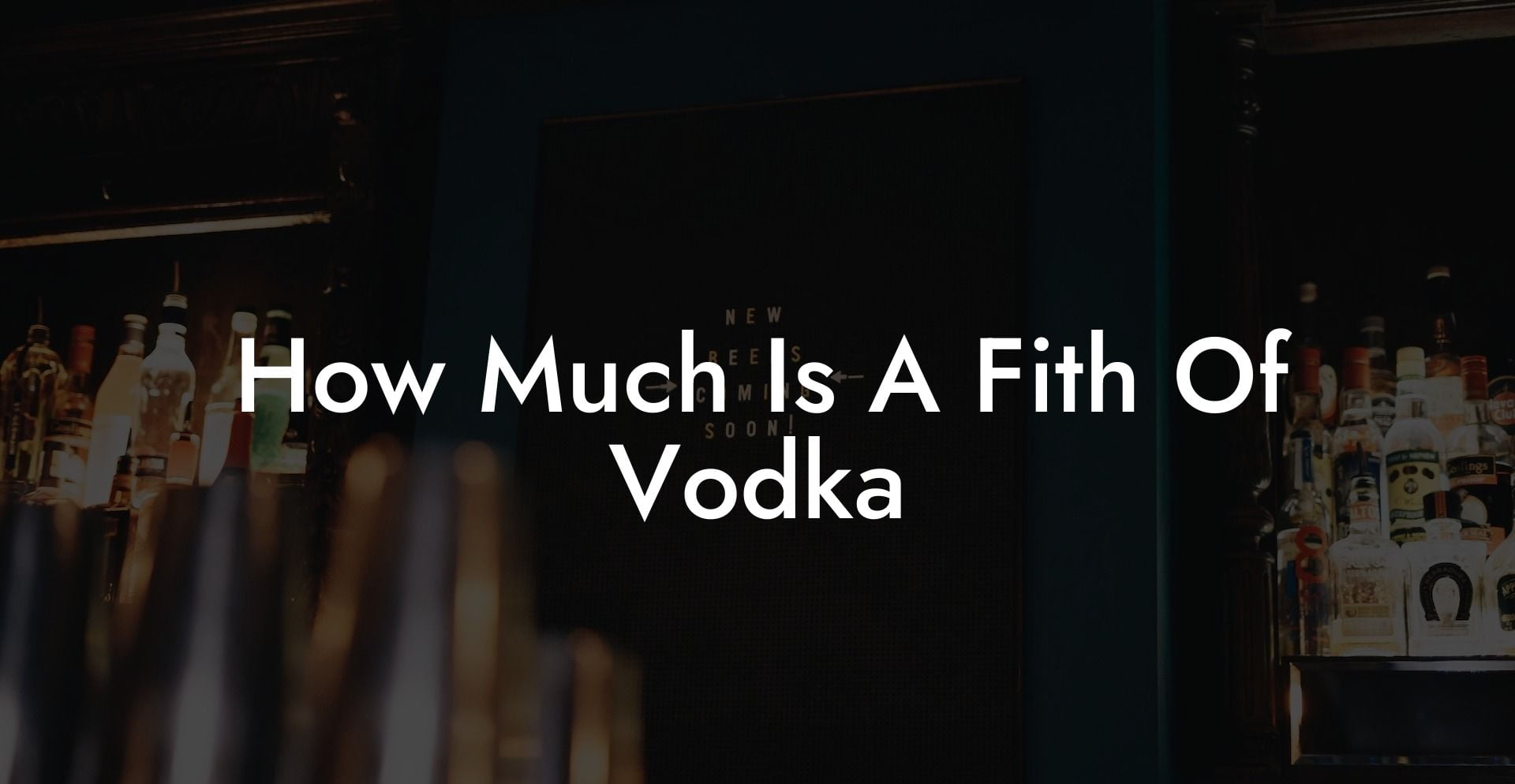 How Much Is A Fith Of Vodka