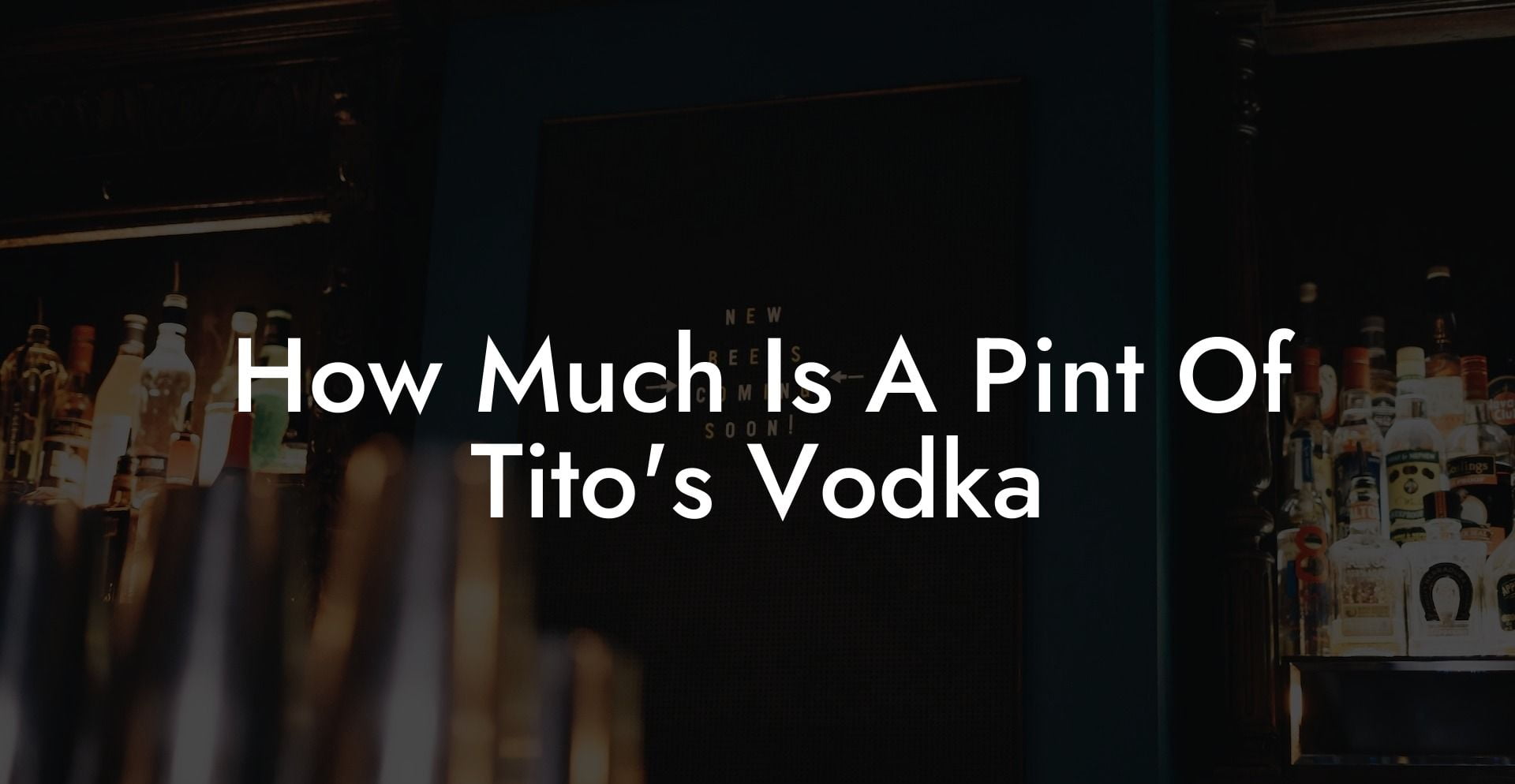 How Much Is A Pint Of Tito's Vodka