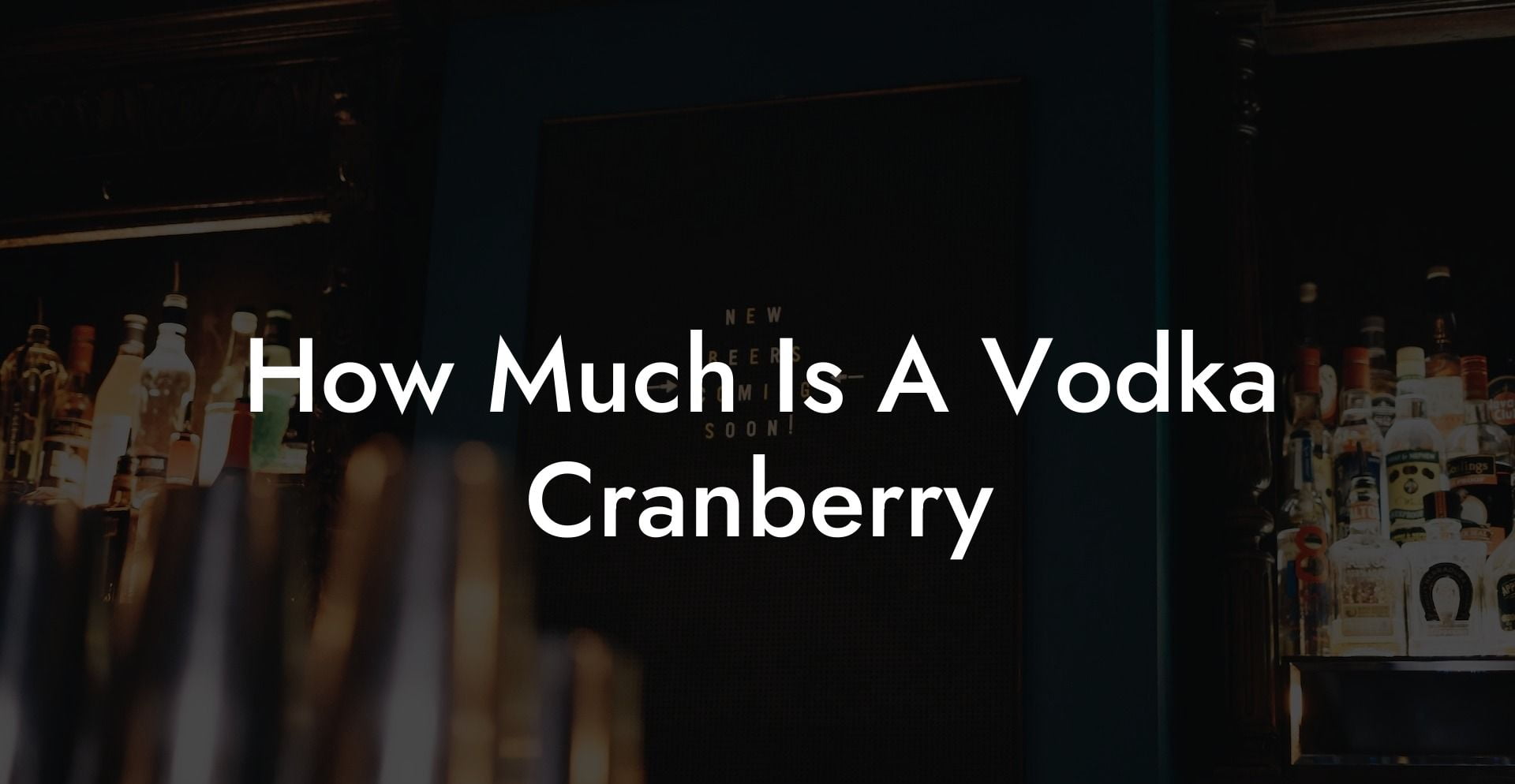 How Much Is A Vodka Cranberry