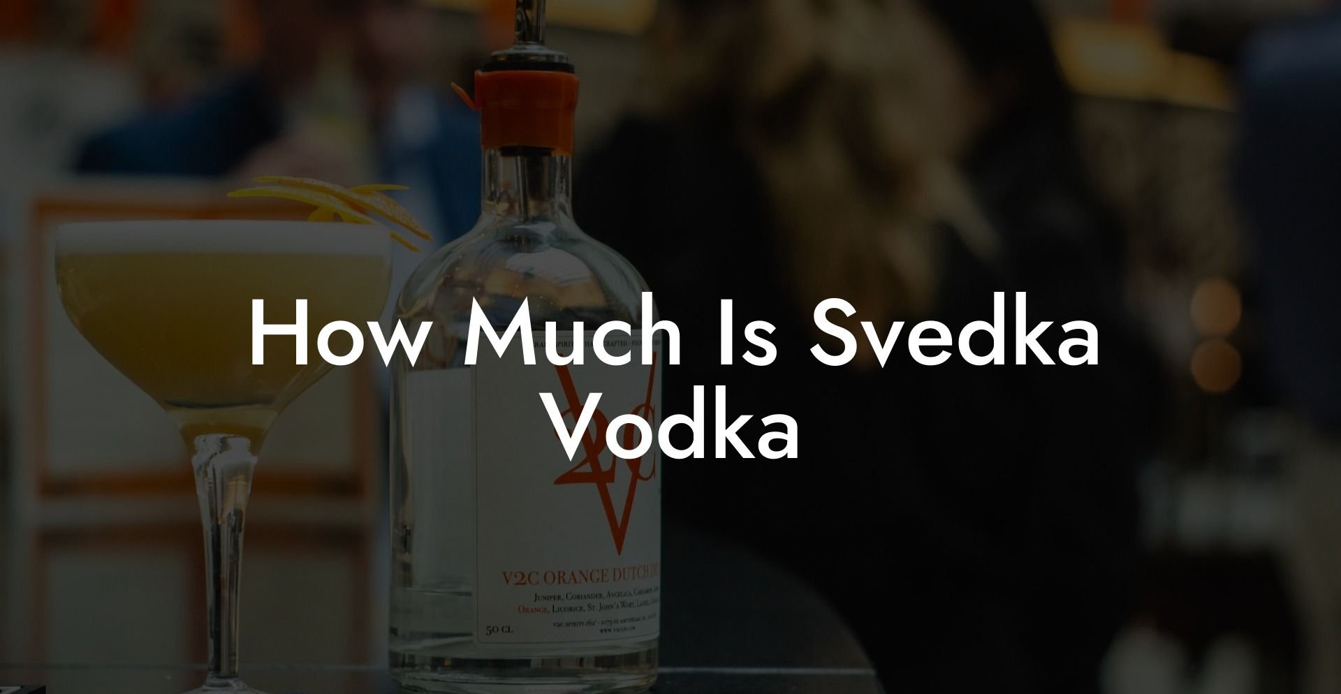 How Much Is Svedka Vodka