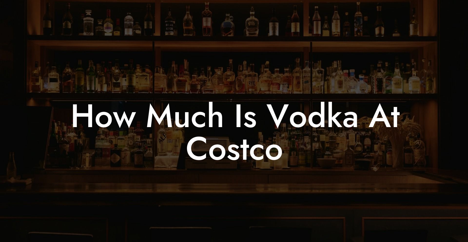 How Much Is Vodka At Costco