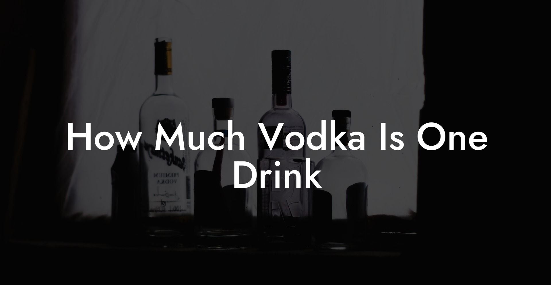 How Much Vodka Is One Drink