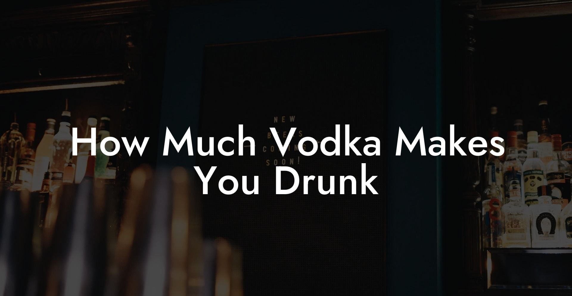How Much Vodka Makes You Drunk